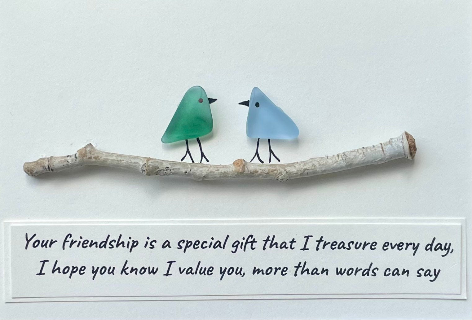 Your friendship is a special gift, generously given, happily accepted, and  deeply appreciated!